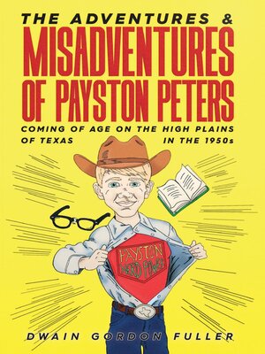 cover image of The Adventures and Misadventures of Payston Peters